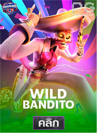 6.PG-Wild-Bandito-ทดลองเล่นสล็อต-panama888